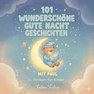 'Cover von 101 Wunderschöne Gutenachtgeschichten mit Paul als Hauptfigur'-Cover