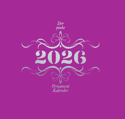 'Cover von Der pinke Ornament Kalender 2026 »Edel Edition«'-Cover