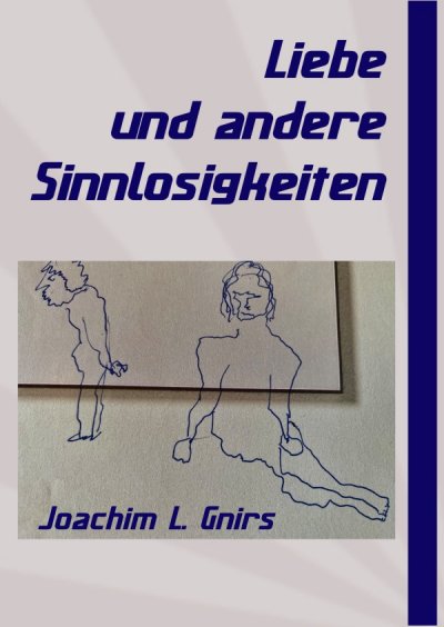 'Cover von Liebe und andere Sinnlosigkeiten'-Cover