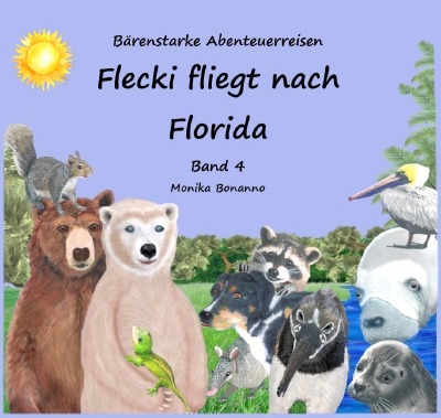'Cover von Flecki fliegt nach Florida – Bilderbuch'-Cover