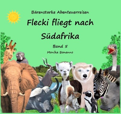 'Cover von Flecki fliegt nach Südafrika – Bilderbuch'-Cover