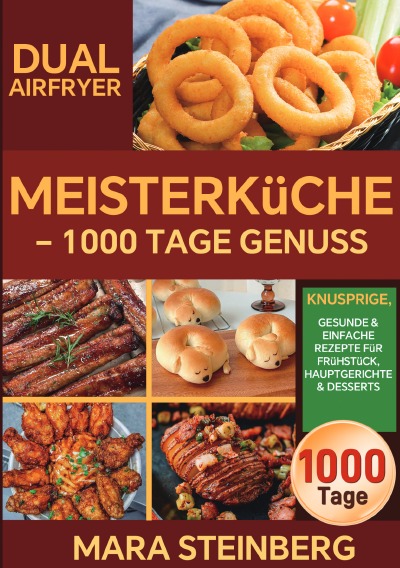 'Cover von Dual Airfryer Meisterküche – 1000 Tage Genuss'-Cover