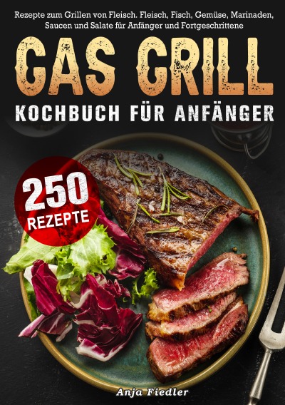 'Cover von Gas Grill Kochbuch Für Anfänger'-Cover