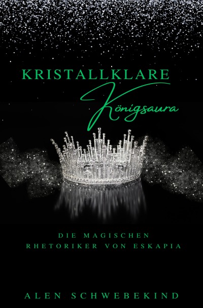 'Cover von Kristallklare Königsaura'-Cover