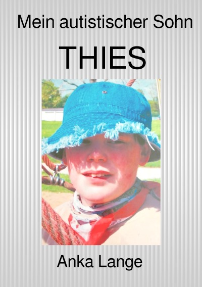 'Cover von Mein autistischer Sohn Thies'-Cover