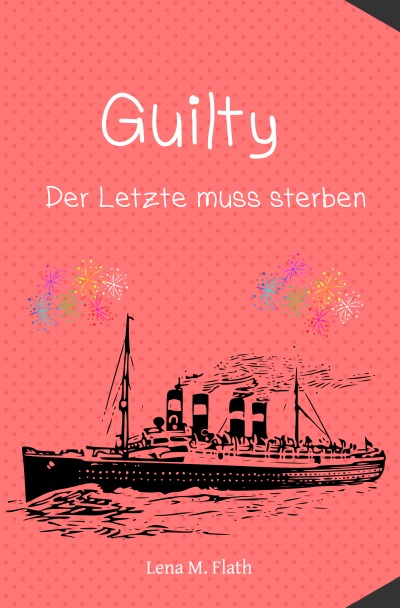 'Cover von Guilty – Der Letzte muss sterben'-Cover