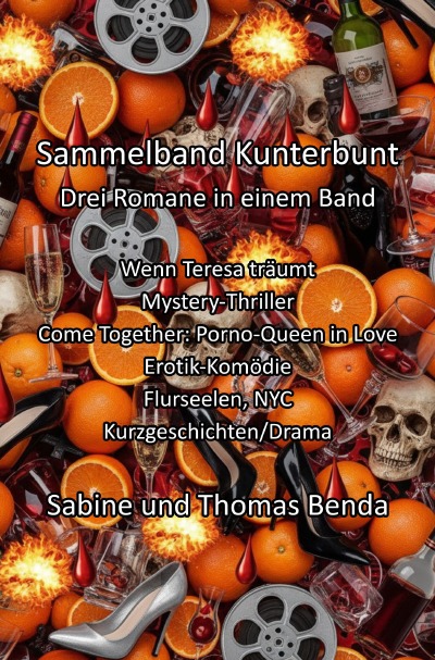 'Cover von Sammelband Kunterbunt – Drei Romane in einem Band'-Cover