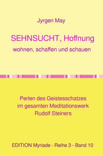 'Cover von SEHNSUCHT, Hoffnung, Wohnen, Schaffen und Schauen'-Cover