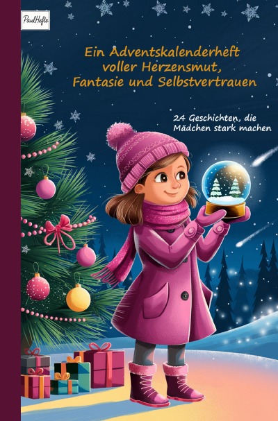'Cover von Ein Adventskalenderheft voller Herzensmut, Fantasie und Selbstvertrauen'-Cover