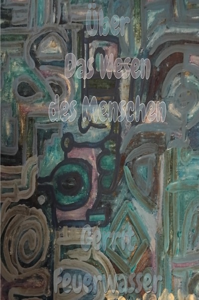 'Cover von Über das Wesen des Menschen'-Cover