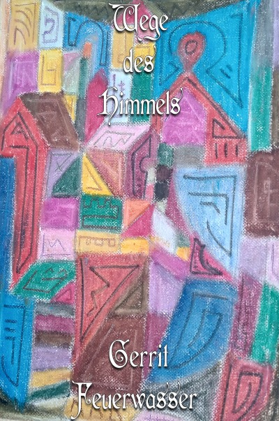 'Cover von Wege des Himmels'-Cover
