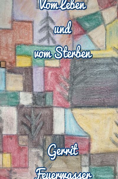 'Cover von Vom Leben und vom Sterben'-Cover