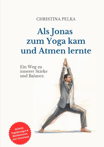'Cover von Als Jonas zum Yoga kam und Atmen lernte'-Cover