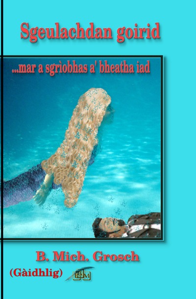 'Cover von Sgeulachdan goirid'-Cover