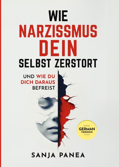 'Cover von Wie Narzissmus Dein Selbst zerstört – und wie Du Dich daraus befreist'-Cover