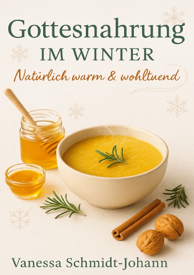 'Cover von Gottesnahrung im Winter Natürlich warm & wohltuend'-Cover