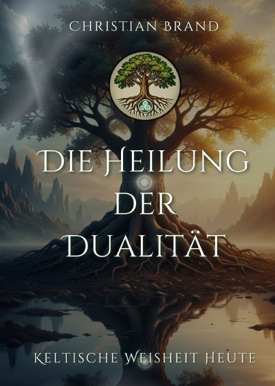 'Cover von Die Heilung der Dualität'-Cover