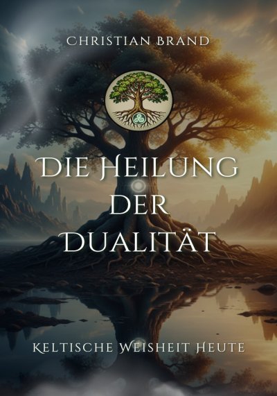 'Cover von Die Heilung der Dualität'-Cover