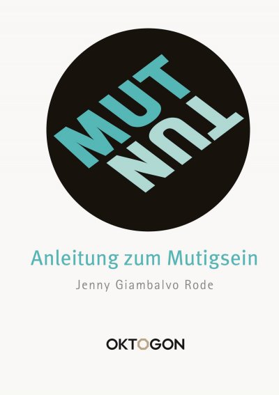 'Cover von MUT/TUN – Anleitung zum Mutigsein'-Cover
