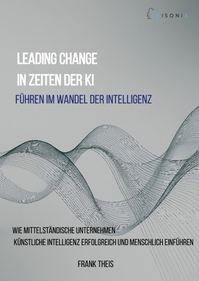 'Cover von Leading Change in Zeiten der KI'-Cover