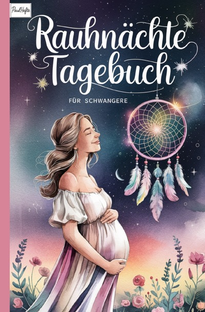 'Cover von Rauhnächte Tagebuch für Schwangere'-Cover