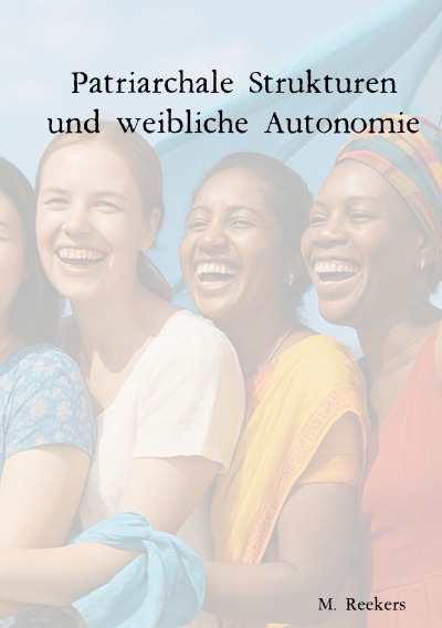 'Cover von Patriarchale Strukturen und weibliche Autonomie'-Cover