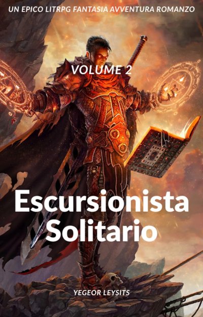 'Cover von Escursionista solitario:Un Epico LitRPG Fantasia Avventura Romanzo (Volume 2)'-Cover