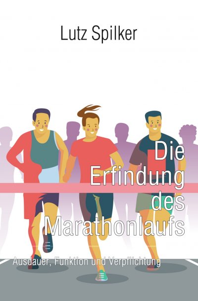 'Cover von Die Erfindung des Marathonlaufs'-Cover