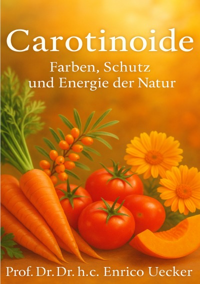 'Cover von „Carotinoide – Farben, Schutz und Energie der Natur“'-Cover