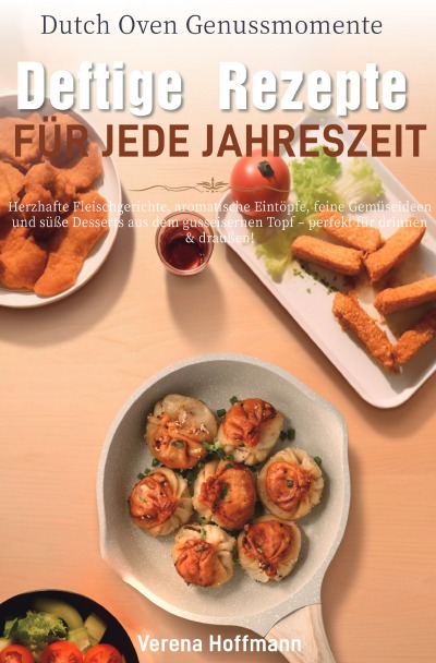 'Cover von Dutch Oven Genussmomente – Deftige Rezepte für jede Jahreszeit'-Cover