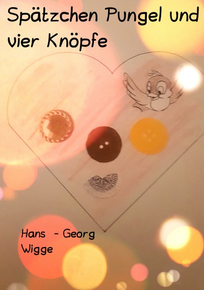 'Cover von Spatz Pungel und vier Knöpfe'-Cover