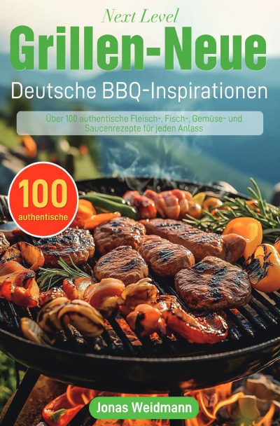 'Cover von Next Level Grillen – Neue Deutsche BBQ-Inspirationen'-Cover