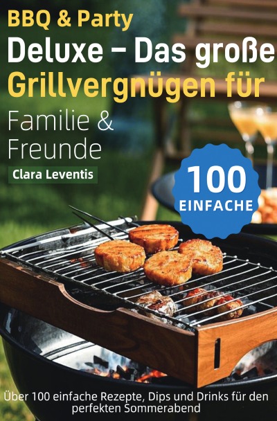 'Cover von BBQ & Party Deluxe – Das große Grillvergnügen für Familie & Freunde'-Cover
