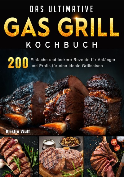 'Cover von Das ultimative Gas Grill Kochbuch'-Cover