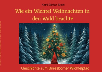 'Cover von Wie ein Wichtel Weihnachten in den Wald brachte'-Cover