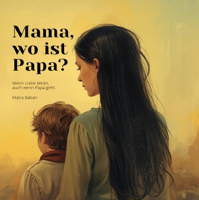 'Cover von Mama, wo ist Papa?'-Cover