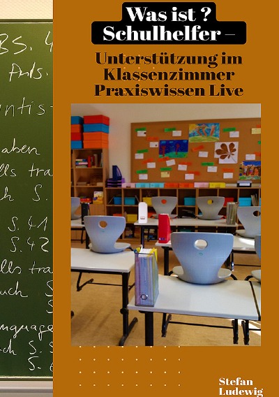 'Cover von Was ist Schulhelfer – Unterstützung im Klassenzimmer I Praxiswissen Live'-Cover
