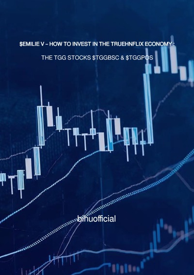 'Cover von $EMILIE V – HOW TO INVEST IN THE TRUEHNFLIX ECONOMY : THE TGG STOCKS $TGGBSC & $TGGPOS'-Cover