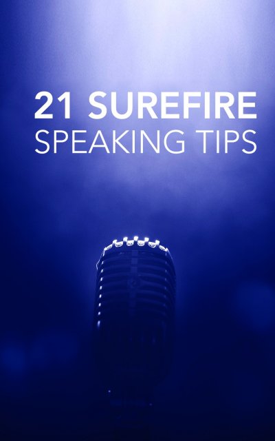 'Cover von 21 todsichere Sprech Tipps. Öffentliches Reden ist eine Fähigankeit, die man erst nach einiger Zeit erlernen kann. Wenn man es gut macht, kann m damit jemanden zu einem bestimmten Verhalten bewegen, bestimmte Emotionen hervorrufen und vieles mehr.'-Cover