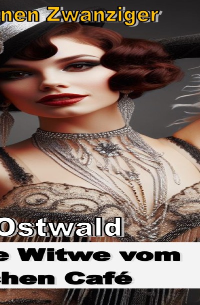 'Cover von Die Schwarze Witwe vom Romanischen Café'-Cover