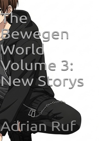 'Cover von The Bewegen World Volume 3: New Storys'-Cover