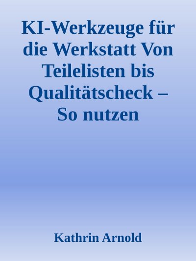 'Cover von KI-Werkzeuge für die Werkstatt'-Cover