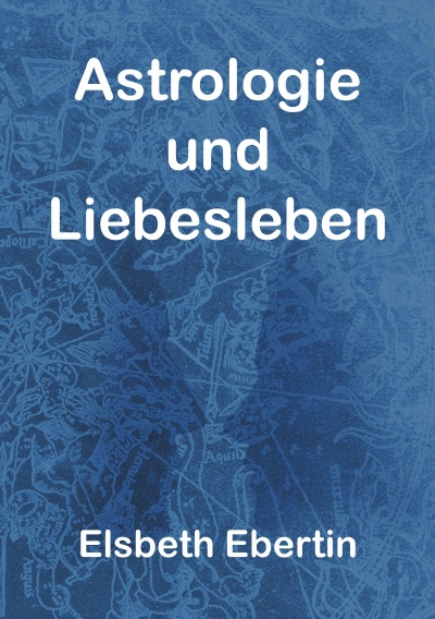 'Cover von Astrologie und Liebesleben'-Cover