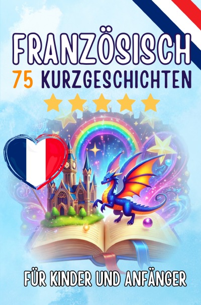 'Cover von Zweisprachige Kurzgeschichten: Deutsch-Französisch'-Cover