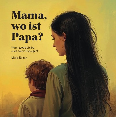 'Cover von Mama, wo ist Papa?'-Cover
