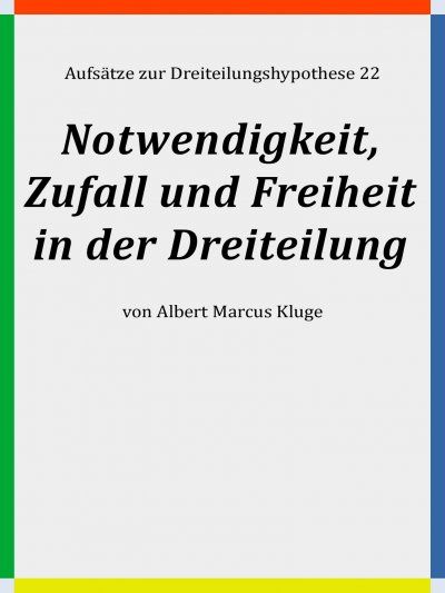 'Cover von Notwendigkeit, Zufall und Freiheit in der Dreiteilung'-Cover