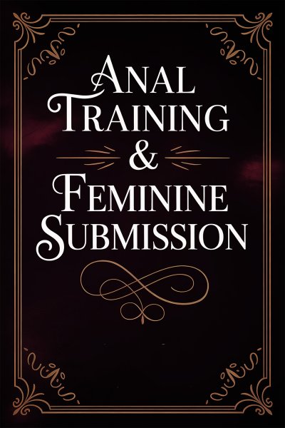 'Cover von Anal Training & Feminine Submission'-Cover