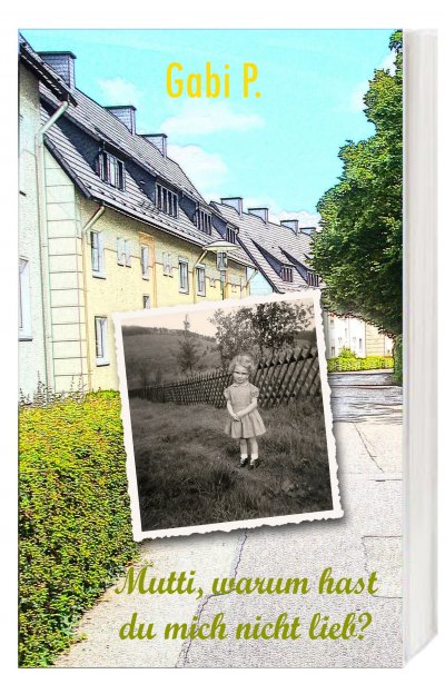 'Cover von Mutti, warum hast du mich nicht lieb?'-Cover