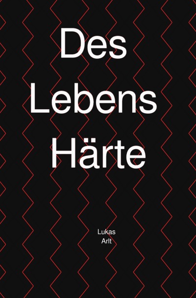 'Cover von Des Lebens Härte'-Cover
