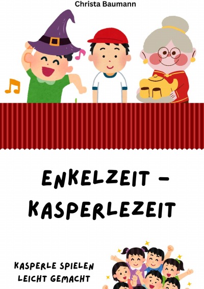 'Cover von Enkelzeit – Kasperlezeit'-Cover